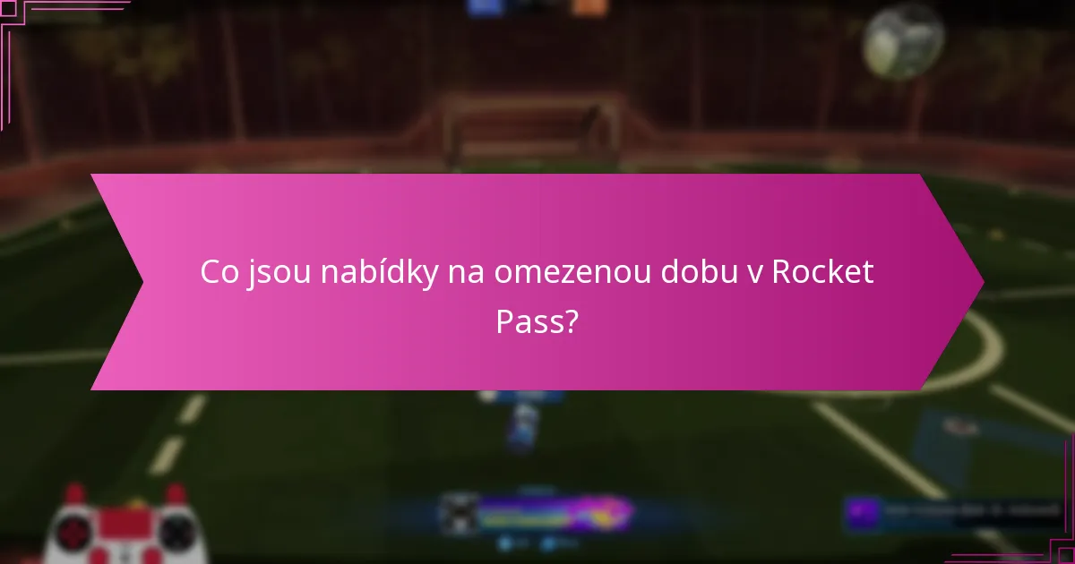 Jak ovlivňují sezónní akce odměny z Rocket Pass?