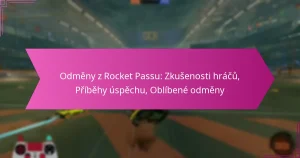 Read more about the article Odměny z Rocket Passu: Zkušenosti hráčů, Příběhy úspěchu, Oblíbené odměny