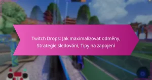 Read more about the article Twitch Drops: Jak maximalizovat odměny, Strategie sledování, Tipy na zapojení