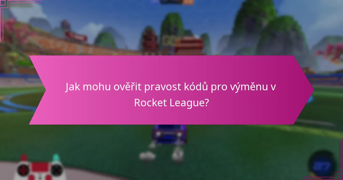 Kde mohu najít spolehlivé kódy pro výměnu v Rocket League?