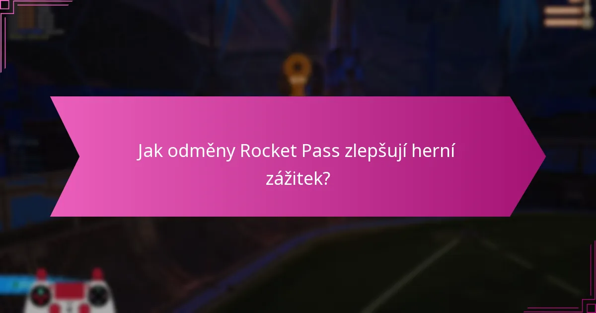 Jaké výzvy jsou spojeny s Rocket Pass?
