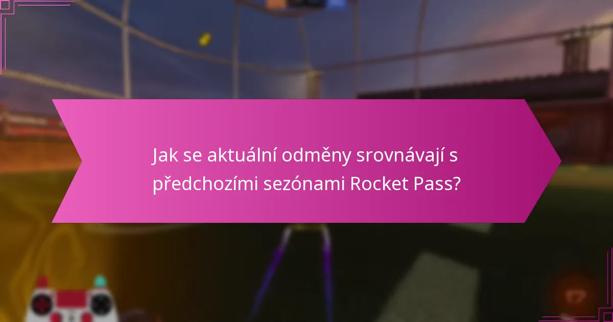 Jaká je spokojenost hráčů s odměnami v Rocket Pass?
