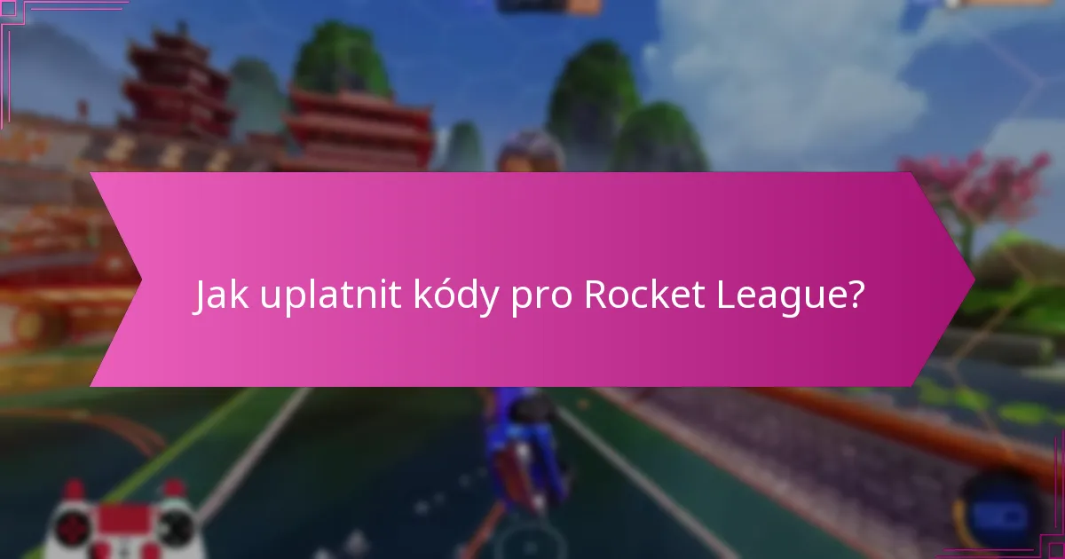 Jaké kroky mohu podniknout pro řešení problémů s uplatněním kódů?