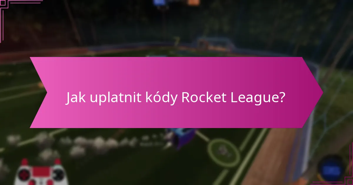 Jaké speciální události nabízejí kódy pro výměnu v Rocket League?