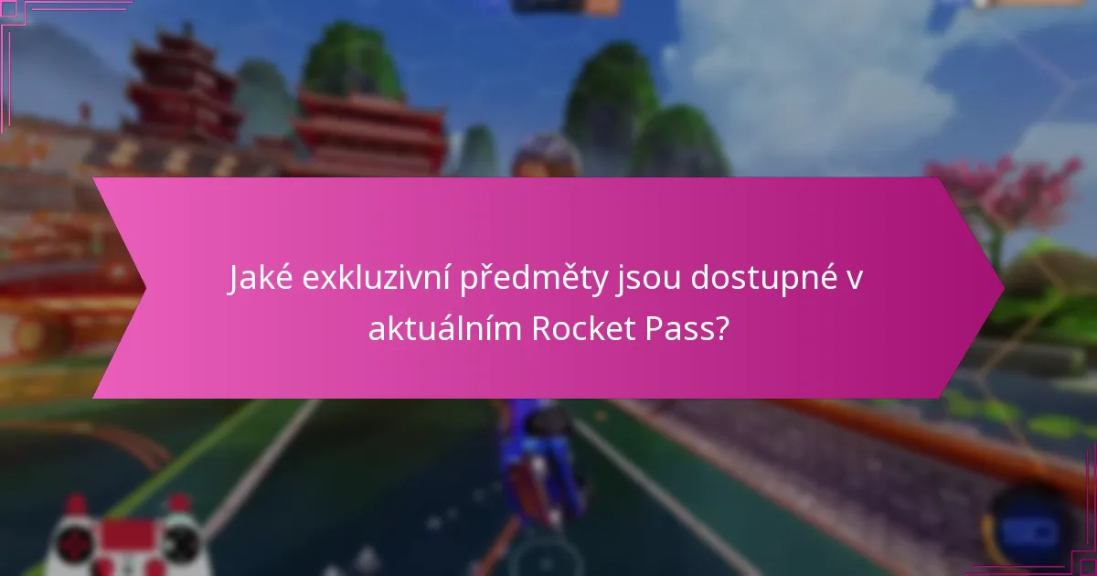 Jak maximalizovat odměny z Rocket Pass?