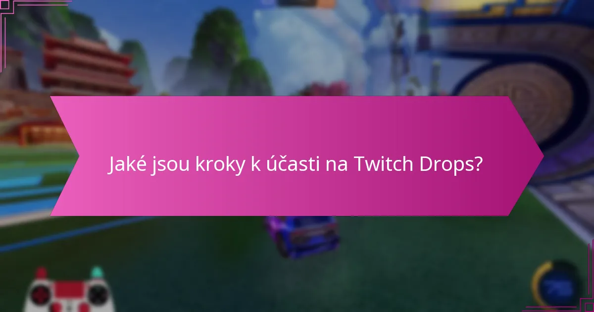 Jak se Twitch Drops srovnávají s jinými systémy odměn?