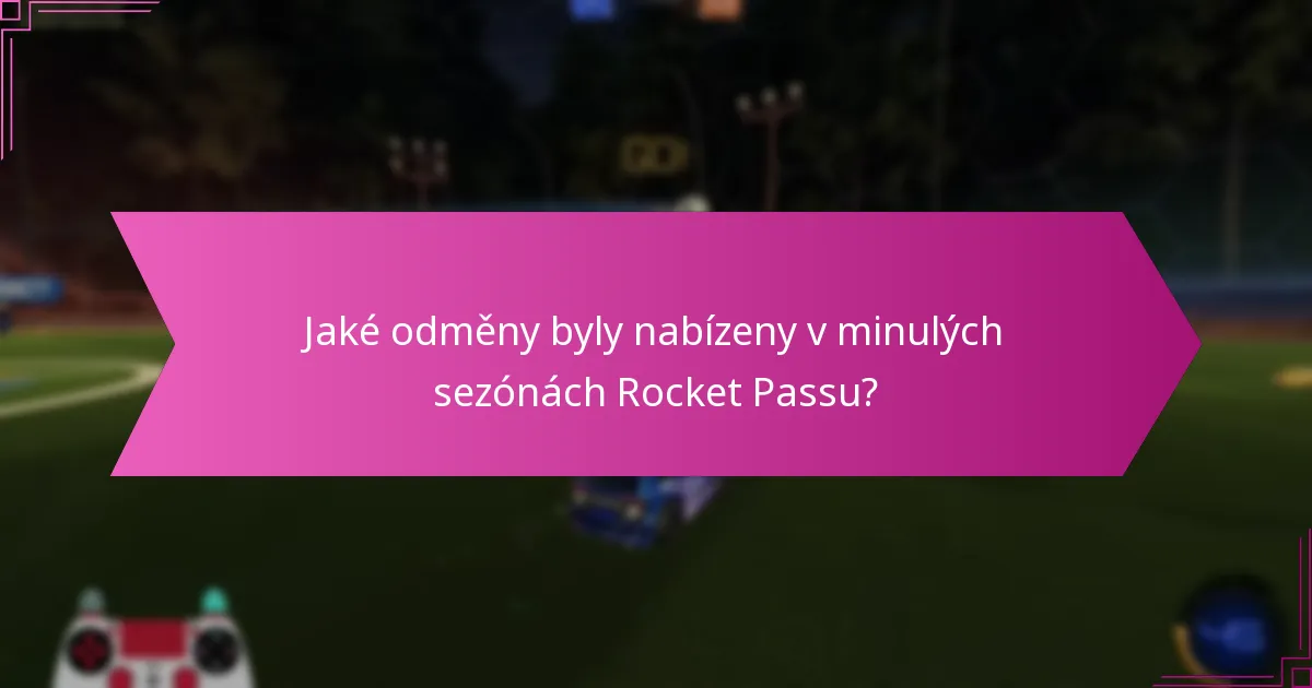 Jaké předpovědi lze učinit o budoucích odměnách z Rocket Passu?